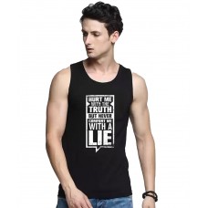 Hurt Me With The Truth But Never Comfort Me With A Lie Graphic Printed Vests