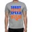 Mens Sorry Speak Kannada Graphic Printed T-shirt