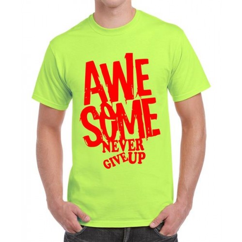 Awesome Never Give Up Graphic Printed T-shirt