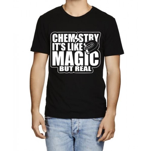 Chemistry It's Like Magic But Real Graphic Printed T-shirt