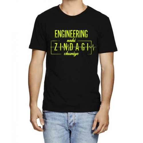 Engineering Nahi Zindagi Chuniye Graphic Printed T-shirt