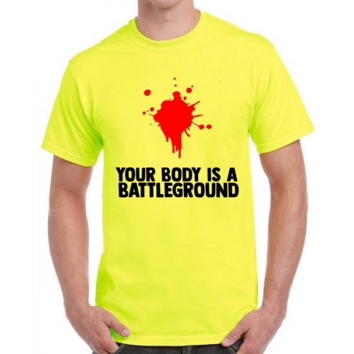 Your Body Is A Battleground Graphic Printed T-shirt