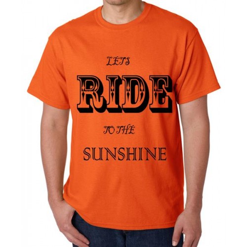 Lets Ride To The Sunshine Graphic Printed T-shirt