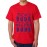 Zindagi Rude Phir Bhi Hum Dude Graphic Printed T-shirt