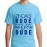 Zindagi Rude Phir Bhi Hum Dude Graphic Printed T-shirt