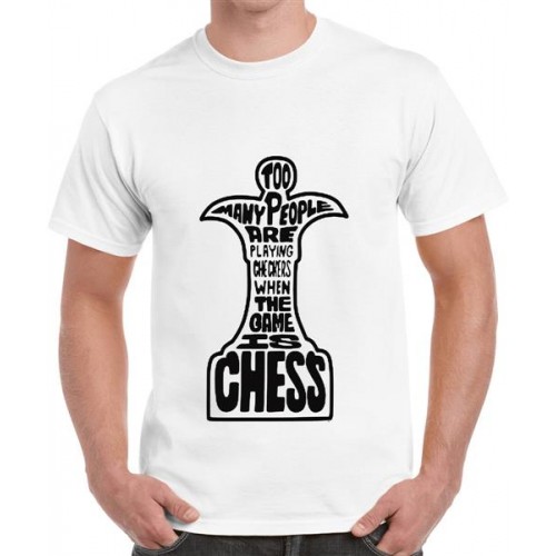 Too Many People Are Playing Checkers When The Game Is Chess Graphic Printed T-shirt