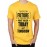 Your Future Is Created By What You Do Today Not Tomorrow Graphic Printed T-shirt