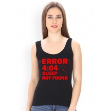 Error 404 Sleep Not Found Graphic Printed Tank Tops