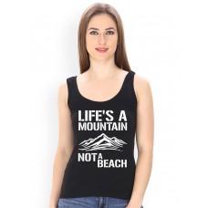 Life's A Mountain Not A Beach Graphic Printed Tank Tops