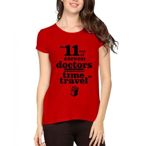 11 Out Of Eleven Doctors Recommend Time Travel Graphic Printed T-shirt