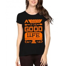 A Taste Of The Good Life Graphic Printed T-shirt