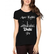 Aao Kabhi Delhi Pe Graphic Printed T-shirt