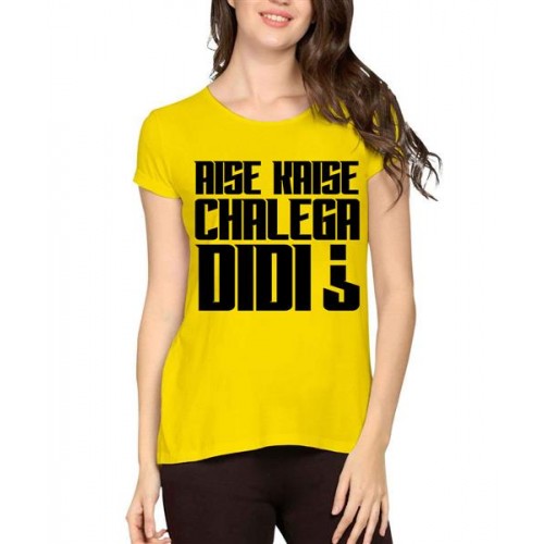 Aise Kaise Chalega Didi Graphic Printed T-shirt