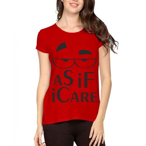 As If I Care Graphic Printed T-shirt