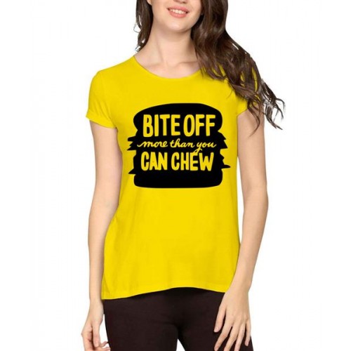 Bite Off More Than You Can Chew Graphic Printed T-shirt