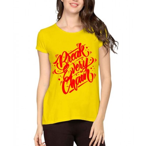 Break Every Chain Graphic Printed T-shirt