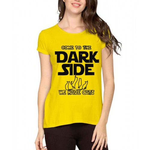 Come To The Dark Side We Have Cats Graphic Printed T-shirt