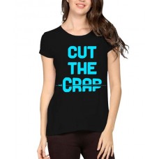 Cut The Crap Graphic Printed T-shirt