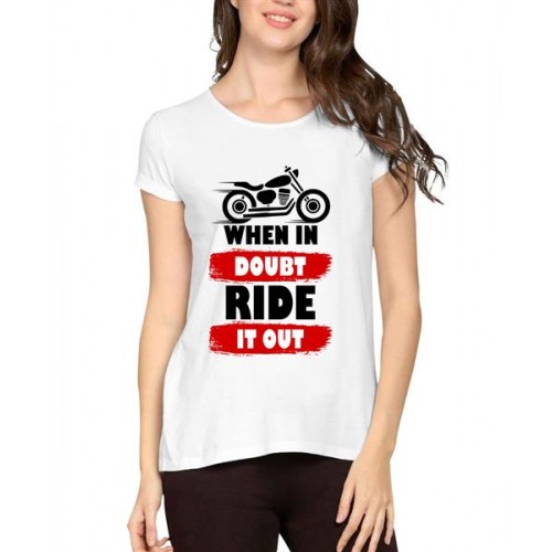 Women's Cotton Biowash Graphic Printed Half Sleeve T-Shirt - Doubt Ride