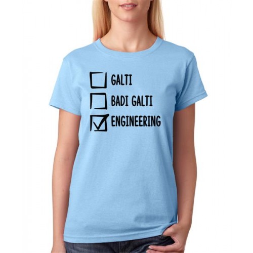 Galti Badi Galti Engineering Graphic Printed T-shirt