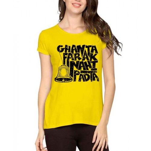Ghanta Farak Nahi Padta Graphic Printed T-shirt
