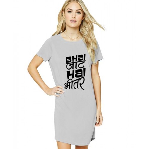 Bhai Jaat Hai Bhitar Graphic Printed T-shirt Dress