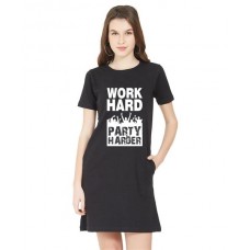 Work Hard Party Harder Graphic Printed T-shirt Dress