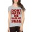 Dont Hate Me Hate My Swag Graphic Printed T-shirt