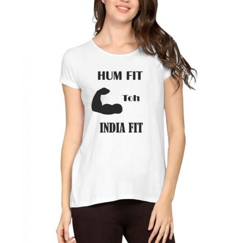 Hum Fit Toh India Fit Graphic Printed T-shirt