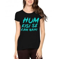 Hum Kisi Se Kam Nahi Graphic Printed T-shirt