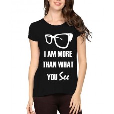 I Am More Than What You See Graphic Printed T-shirt