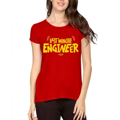 Last Minute Engineer Graphic Printed T-shirt