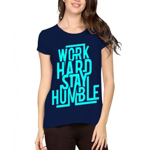 Work Hard Stay Humble Graphic Printed T-shirt