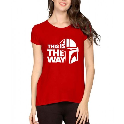 Women's Cotton Biowash Graphic Printed Half Sleeve T-Shirt - This Is The Way