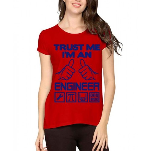 Trust Me I'M An Engineer Graphic Printed T-shirt