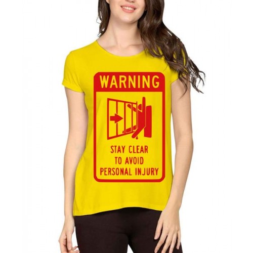 Women's Cotton Biowash Graphic Printed Half Sleeve T-Shirt - Warning Stay Clear