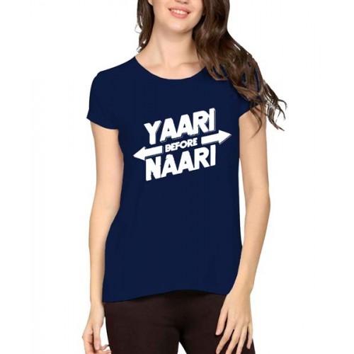 Yaari Before Naari Graphic Printed T-shirt