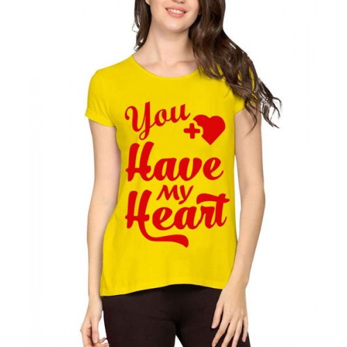 Women's Cotton Biowash Graphic Printed Half Sleeve T-Shirt - You Have My Heart