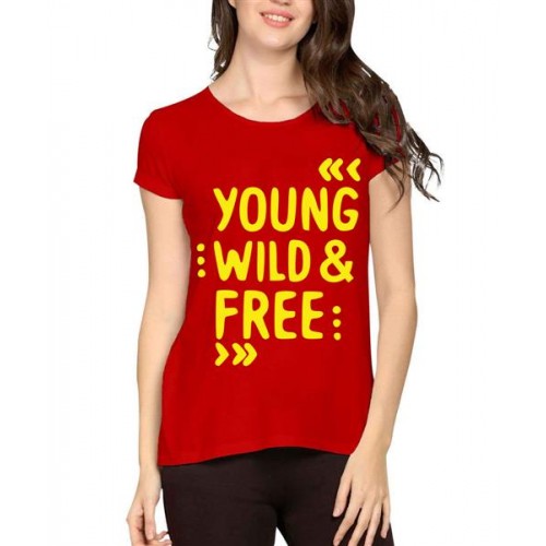 Young Wild And Free Graphic Printed T-shirt