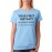 Your First Instinct Is Usually Right So Just Keep On Walking Graphic Printed T-shirt